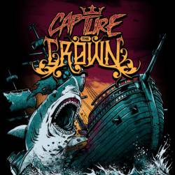 Capture The Crown : Ladies & Gentlemen… I Give You Hell